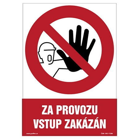 Značka Za provozu vstup zakázán, samolepicí fólie, 210 × 297 mm